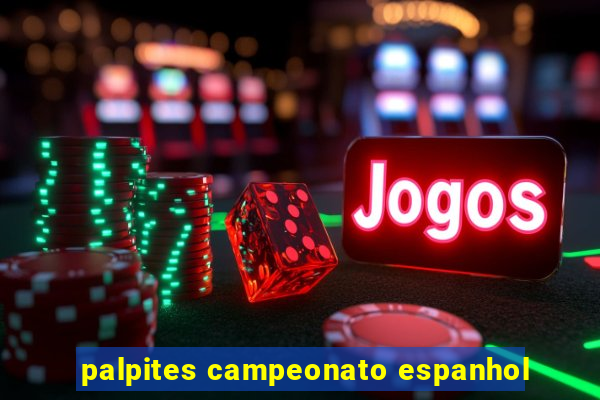 palpites campeonato espanhol